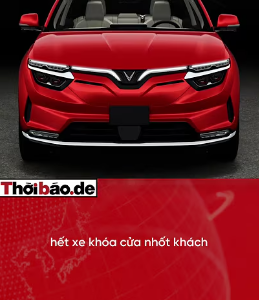 VINFAST XE TỰ LÁI: SẢN PHẨM CHẠY TRƯỚC, TRÁCH NHIỆM CHẠY SAU