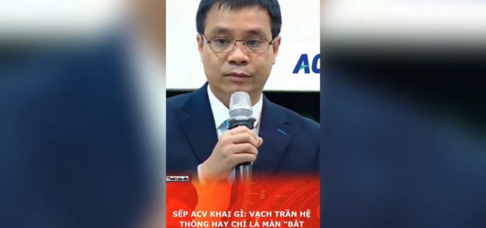 Sếp ACV khai gì: vạch trần hệ thống hay chỉ là màn “bắt chuột” cho qua chuyện?