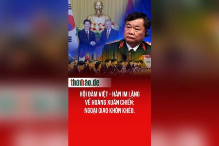 Hội đàm Việt – Hàn im lặng về Hoàng Xuân Chiến: Ngoại giao khôn khéo.