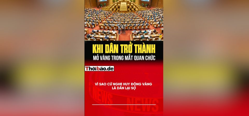 Vì sao cứ nghe huy động vàng là dân lại sợ?