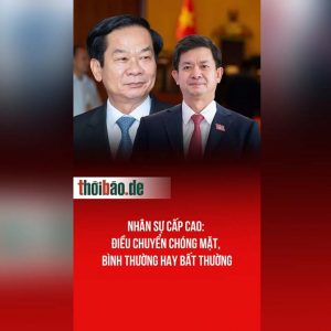 Nhân sự cấp cao: Điều chuyển chóng mặt, bình thường hay bất thường