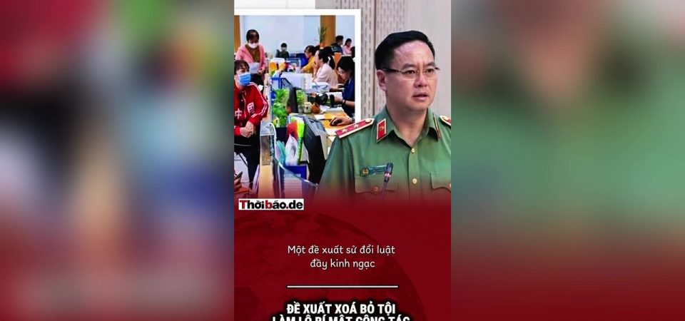 Đề xuất xóa bỏ tội làm lộ bí mật công tác là tấm lá chắn cho cán bộ tha hóa