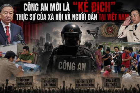 Công An mới là „kẻ địch“ thực sự của xã hội và người dân tại Việt Nam