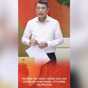 Thưởng tới 300% lương cho lực lượng an ninh mạng, VTV đăng tin rồi xóa