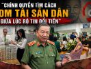 Chính quyền tìm cách gom tài sản dân giữa lúc rộ tin đổi tiền