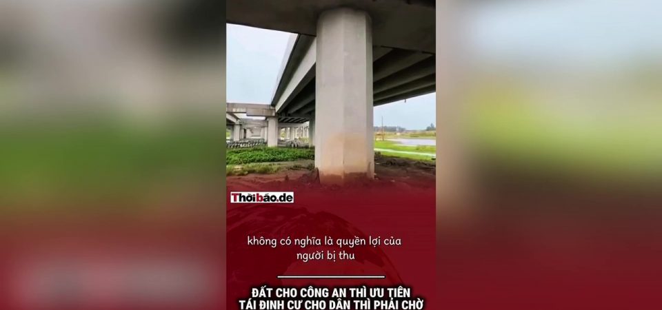 Đất cho Công An thì ưu tiên, tái định cư cho dân thì phải chờ