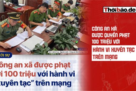 Công an xã được quyền phạt 100 triệu với hành vi xuyên tạc trên mạng
