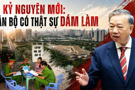 Kỷ nguyên mới: Cán bộ có thật sự dám làm