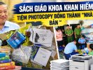 Sách giáo khoa khan hiếm, tiệm photocopy bỗng thành “Nhà xuất bản”