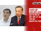 Tuyên bố “làm đến cùng”, ông Tô Lâm có còn “đốt lò” như thời ông Nguyễn Phú Trọng