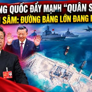 Trung Quốc đẩy mạnh “quân sự hóa” ở Đá Hải Sâm: đường băng lớn đang hình thành